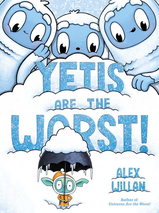 Cover image for Yetis Are the Worst!